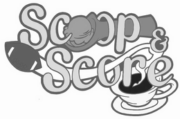 SCOOP & SCORE trademark