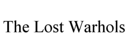 THE LOST WARHOLS trademark