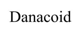 DANACOID trademark
