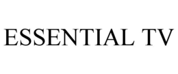 ESSENTIAL TV trademark