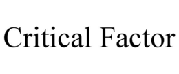 CRITICAL FACTOR trademark