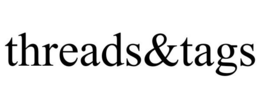 THREADS&TAGS trademark