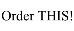 ORDER THIS! trademark