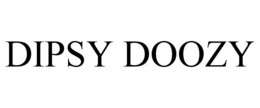 DIPSY DOOZY trademark
