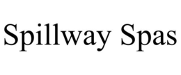 SPILLWAY SPAS trademark
