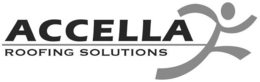 ACCELLA ROOFING SOLUTIONS trademark