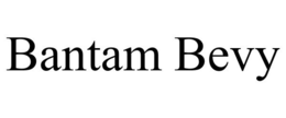 BANTAM BEVY trademark