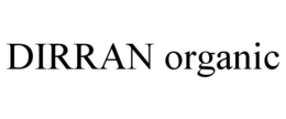 DIRRAN ORGANIC trademark