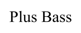 PLUS BASS trademark