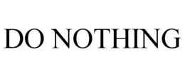 DO NOTHING trademark