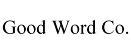 GOOD WORD CO. trademark