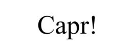 CAPR! trademark