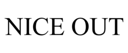 NICE OUT trademark