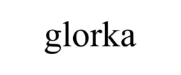 GLORKA trademark