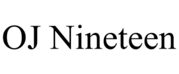 OJ NINETEEN trademark