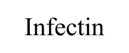 INFECTIN trademark