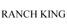 RANCH KING trademark