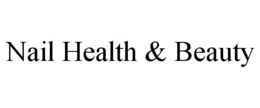 NAIL HEALTH & BEAUTY trademark