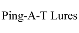 PING-A-T LURES trademark