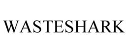 WASTESHARK trademark