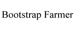 BOOTSTRAP FARMER trademark