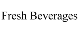 FRESH BEVERAGES trademark