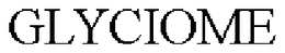 GLYCIOME trademark