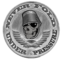 BUCKETHEAD ENT NEVER FOLD UNDER PRESSURE trademark