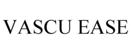 VASCU EASE trademark