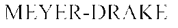 MEYER-DRAKE trademark