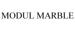 MODUL MARBLE trademark