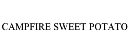 CAMPFIRE SWEET POTATO trademark