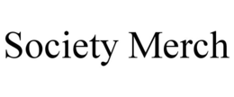 SOCIETY MERCH trademark