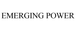 EMERGING POWER trademark