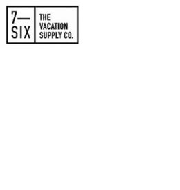 7-SIX THE VACATION SUPPLY CO. trademark