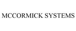 MCCORMICK SYSTEMS trademark