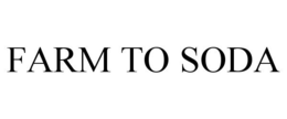 FARM TO SODA trademark