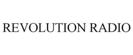 REVOLUTION RADIO trademark