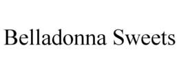 BELLADONNA SWEETS trademark