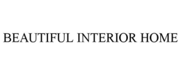BEAUTIFUL INTERIOR HOME trademark