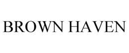 BROWN HAVEN trademark