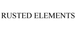 RUSTED ELEMENTS trademark