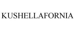 KUSHELLAFORNIA trademark