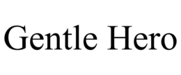 GENTLE HERO trademark