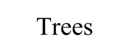 TREES trademark