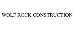 WOLF ROCK CONSTRUCTION trademark