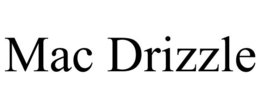 MAC DRIZZLE trademark