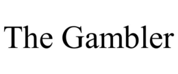THE GAMBLER trademark