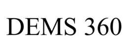 DEMS 360 trademark