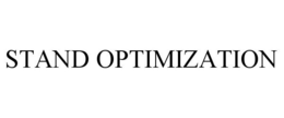 STAND OPTIMIZATION trademark